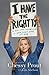 I Have the Right To: A High School Survivor's Story of Sexual Assault, Justice, and Hope