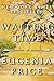 The Waiting Time by Eugenia Price The Waiting Time by Eugenia Price
