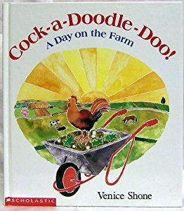 Cock-A-Doodle-Doo!: A Day on the Farm