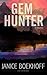 Gem Hunter: A Novella