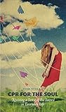 CPR for the Soul:...