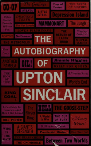 The Autobiography of Upton Sinclair