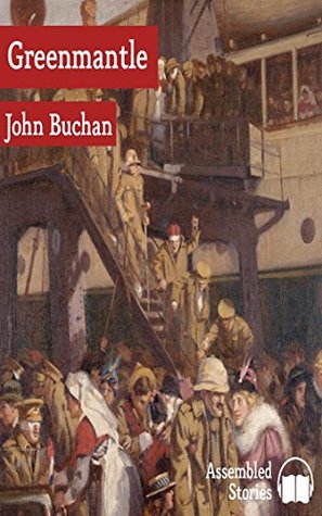 Greenmantle [Penguin Classic Edition] Original & Unabridged -