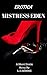 Erotica - Mistress Eden: pa...