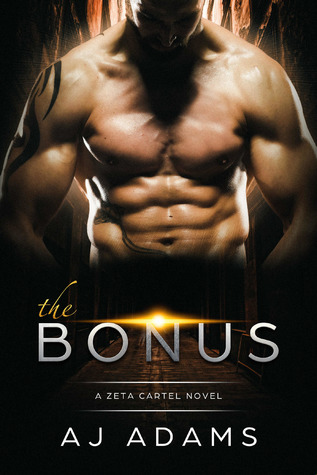 The Bonus  (Zetas, #1)