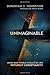 Unimaginable: What Our Worl...