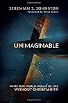 Unimaginable: Wha...