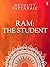 Ram: The Student