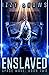 Enslaved (Space Mage, #2)