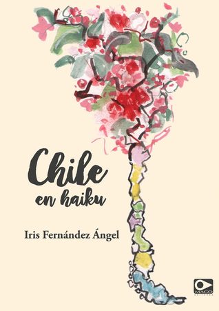 Chile en haiku (Kindle Edition)