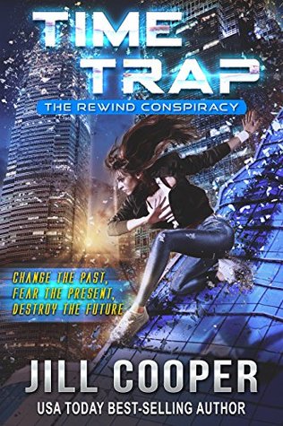 Time Trap (The Rewind Conspiracy #1)