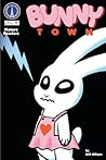 Bunny Town #1 Bunny Town #1