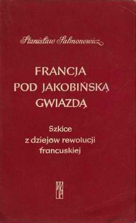Francja pod jakobińską gwiazdą