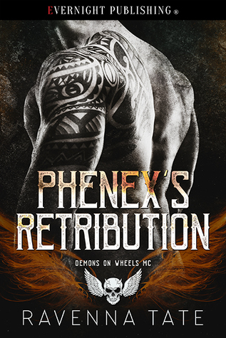 Phenex's Retribution (Demons On Wheels MC #4)
