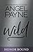 Wild (Honor Bound #4)