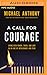 Call for Courage, A