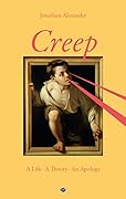 Creep: A Life, A Theory, An Apology