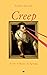 Creep: A Life, A Theory, An...