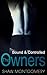 The Owners (Bound & Controlled #0.5)