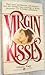 Virgin Kisses