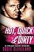 Hot, Quick & Dirty: The Com...