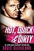 Hot, Quick & Dirty: The Complete Collection of 27 Steamy Short Stories