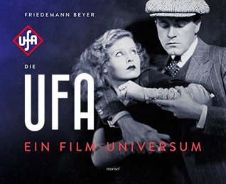 Die Ufa: Ein Film-Universum (Hardcover)