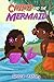 Chipo and The Mermaid (An African Fairytale, #1)