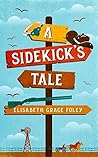 A Sidekick's Tale A Sidekick's Tale