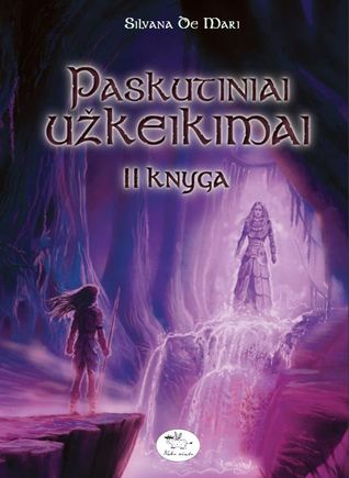 Paskutiniai užkeikimai. II knyga (Paskutinis elfas, #3)