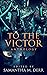 To the Victor
