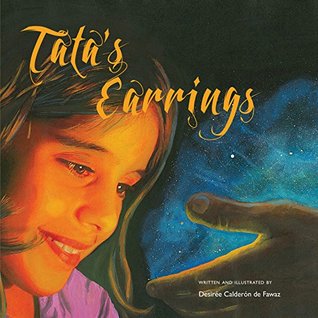 Tata's Earrings: WINNER of the 2018 Middle East Book Award (picture book)