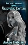 Unraveling Destiny