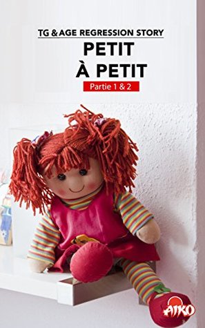 TG & AR Story : petit à petit (Tome 1 & 2) (French Edition)