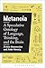 Metanoia: A Speculative Ontology of Language, Thinking, and the Brain