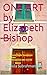 ONE ART by Elizabeth Bishop...
