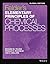 Elementary Principles of Chemical Processes [Paperback] [Nov ... by Richard M. Felder