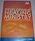 Developing A Healing Ministry - A Training Manual For Churches by John Coles