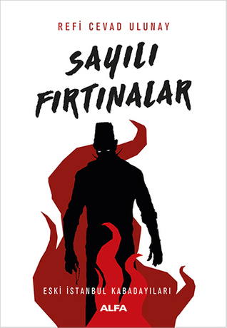 Sayılı Fırtınalar: Eski İstanbul Kabadayıları (Paperback)