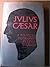 Julius Caesar: A Political ...