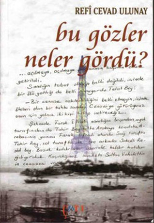 Bu Gözler Neler Gördü (Paperback)