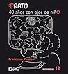 FRATO, 40 años co...