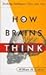 How Brains Think: Evolving Intelligence, Then And Now (Science Masters)