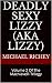 Deadly Sexy Lizzy (AKA Lizz...