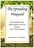 THE SPREADING VINEYARD: THE...