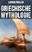 Griechische Mythologie: Ber...