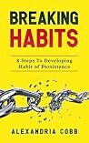 Breaking Habits: ...