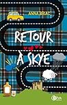 Retour à Skye by Anna Briac