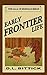 Early Frontier Life: The Sa...
