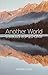 Another World: and other st...